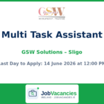 Multi Task Assistant Jobs in Sligo – GSW Solutions