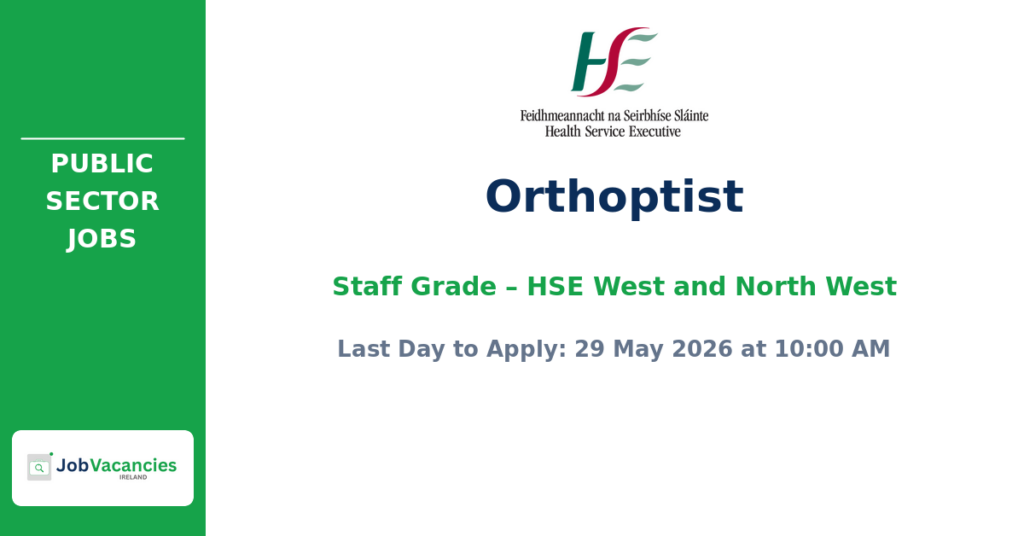 Orthoptist Staff Grade Jobs Galway – IHA Galway and Roscommon