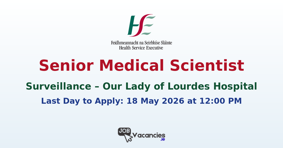 Senior Medical Scientist Surveillance – Our Lady of Lourdes Hospital