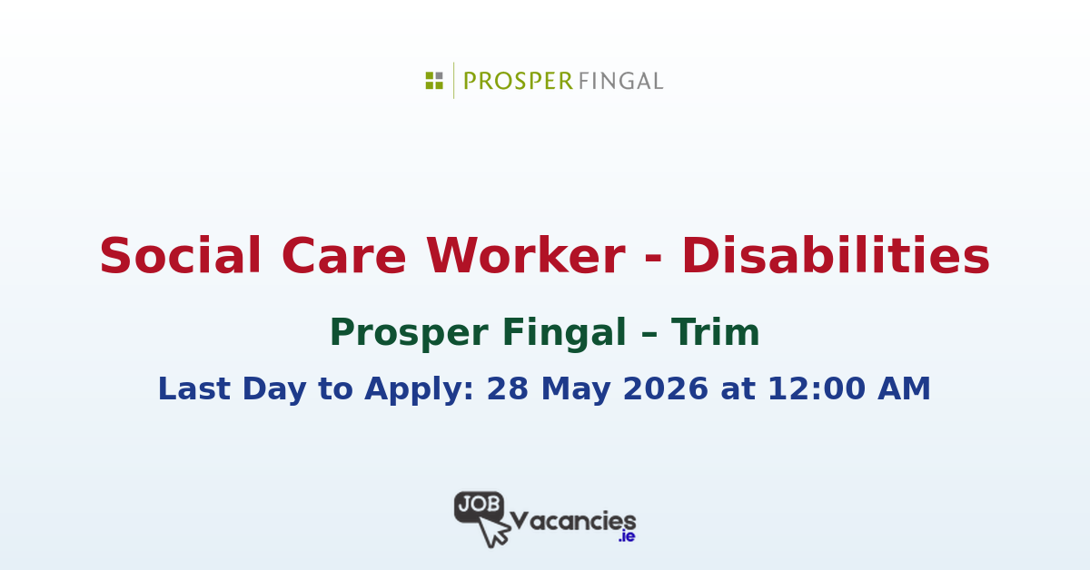 Social Care Worker Disabilities Job – Trim