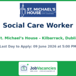 Social Care Worker – Kilbarrack, Dublin