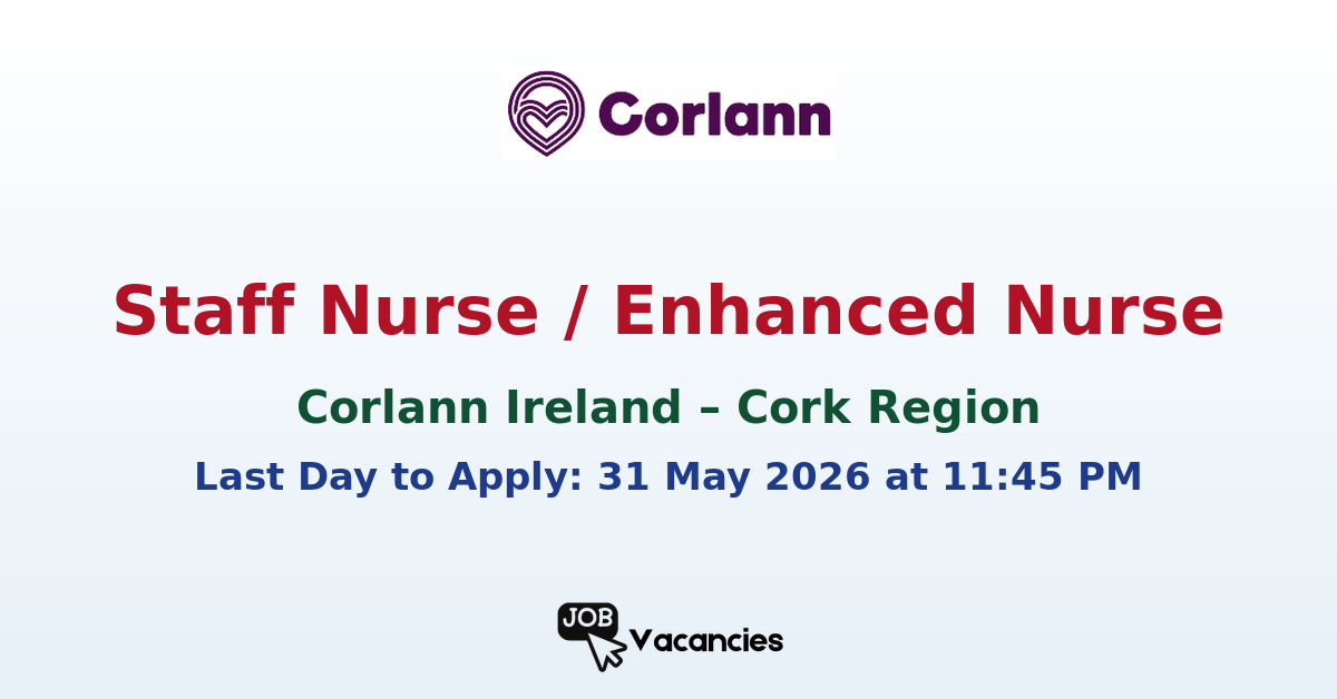Staff Nurse / Enhanced Nurse Jobs in Cork – Corlann