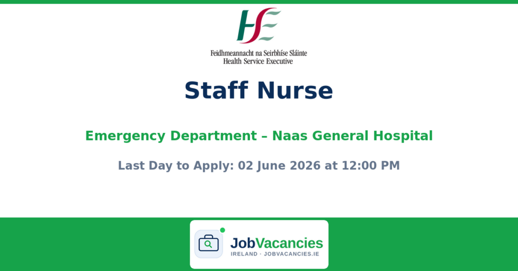 Staff Nurse Emergency Department Jobs in Naas