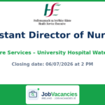 Assistant Director of Nursing – Theatre Services — University Hospital Waterford
