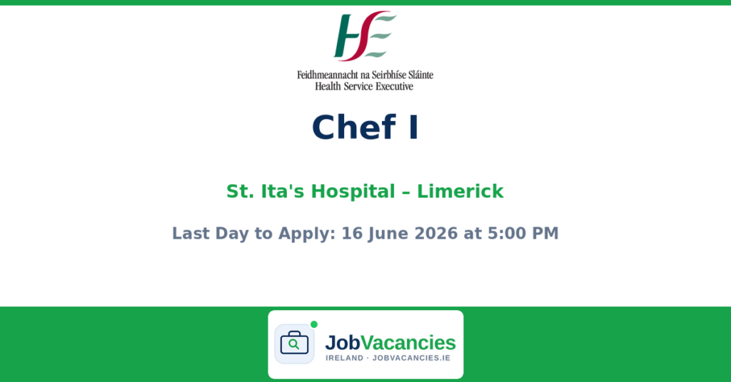 Chef I Job at St. Ita’s Hospital — HSE Mid West Vacancy