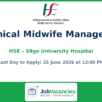 Clinical Midwife Manager 2 Jobs in Sligo — Sligo University Hospital
