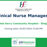 Clinical Nurse Manager 2 — West Kerry Community Hospital, Dingle