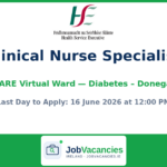 Clinical Nurse Specialist (CARE Virtual Ward — Diabetes), Donegal