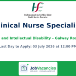 Clinical Nurse Specialist — Mental Health and Intellectual Disability, Galway Roscommon Mental Health Services