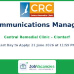 Communications Manager Job in Clontarf — Central Remedial Clinic
