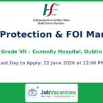 Grade VII Data Protection & FOI Manager — Connolly Hospital