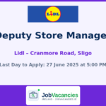 Deputy Store Manager Job in Sligo — Lidl