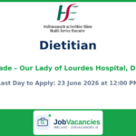 Staff Grade Dietitian — Our Lady of Lourdes Hospital, Drogheda