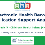 Electronic Health Record (EHR) Application Support Analyst – Grade IV
