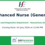 Enhanced Nurse (General) – Ambulatory Care and Diagnostics Department, Roscommon University Hospital