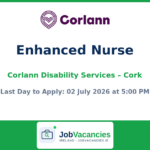 Enhanced Nurse — Corlann Disability Services, Gort