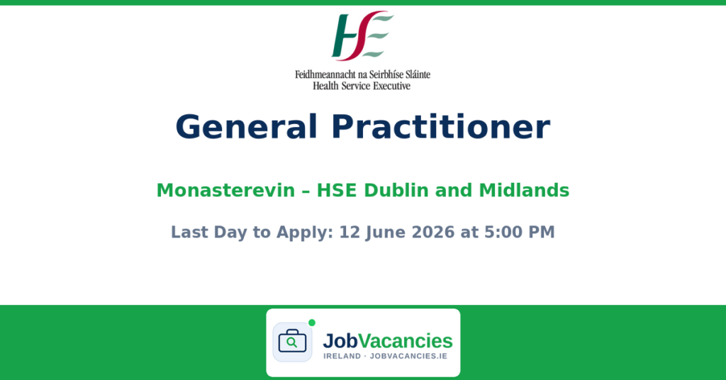 General Practitioner Job in Monasterevin — HSE Dublin and Midlands
