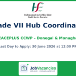 Grade VII Hub Coordinator Jobs — PEACEPLUS CCWP, Donegal & Monaghan