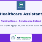 Healthcare Assistant Jobs in Dublin — Nursing Home – Servisource