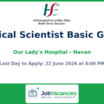 Medical Scientist Basic Grade Jobs — Our Lady’s Hospital Navan