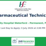 Pharmaceutical Technician — University Hospital Waterford