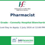 Pharmacist Basic Grade — Connolly Hospital Blanchardstown