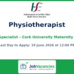 Clinical Specialist Physiotherapist (Pelvic Health) — Cork University Maternity Hospital