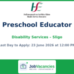 Preschool Educator Jobs in Sligo — Disability Services, HSE West