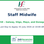 Staff Midwife Jobs in Galway, Sligo, Mayo & Donegal — HSE West and North West