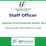 Staff Officer (Grade V) — National Environmental Health Service, HSE