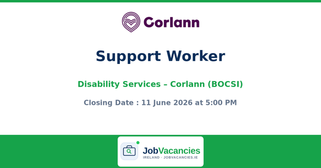 Support Worker (Disability Services) – Corlann (BOCSI)