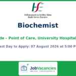 Biochemist Staff Grade – Point of Care, University Hospital Limerick