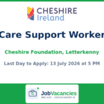 Care Support Worker — The Cheshire Foundation in Ireland, Letterkenny