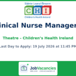 Clinical Nurse Manager 1 Theatre Jobs in Dublin — CHI