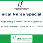 Clinical Nurse Specialist Jobs in Waterford & Tipperary