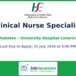Clinical Nurse Specialist (Diabetes) – University Hospital Limerick