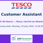 Customer Assistant (Permanent, 25–30 Hours) — Tesco, Carrick-on-Shannon, Co. Leitrim