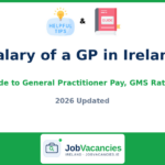 GP Salary Ireland 2026 — Complete Guide to General Practitioner Pay, GMS Rates & Earnings