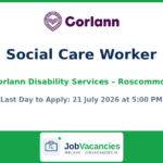 Social Care Worker Jobs in Roscommon — Corlann