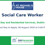 Social Care Worker – Day and Residential Services, Dublin